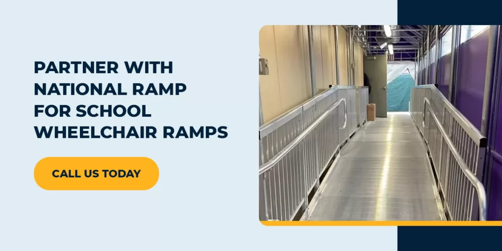 Partner With National Ramp for School Wheelchair Ramps