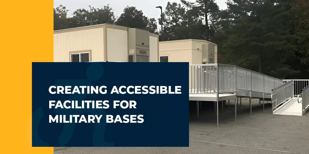 Creating Accessible Facilities for Military Bases
